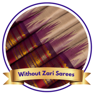 Without Zari Sarees